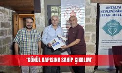 ‘Gönül kapısına sahip çıkalım’