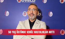 50 yaş üstünde venöz hastalıklar arttı