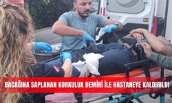 Bacağına saplanan korkuluk demiri ile hastaneye kaldırıldı