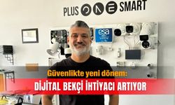 Güvenlikte yeni dönem: Dijital bekçi ihtiyacı artıyor