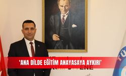 ‘Ana dilde eğitim anayasaya aykırı’