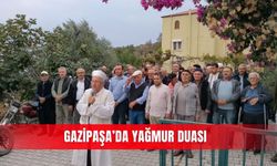 Gazipaşa’da yağmur duası