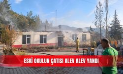 Eski okulun çatısı alev alev yandı