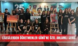 Lisesilerden Öğretmenler Günü’ne özel anlamlı sergi