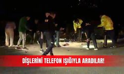 Dişlerini telefon ışığıyla aradılar!
