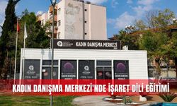 Kadın Danışma Merkezi'nde işaret dili eğitimi