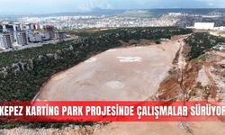 Kepez Karting Park projesinde çalışmalar sürüyor