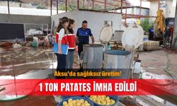 Aksu’da sağlıksız üretim! 1 ton patates imha edildi