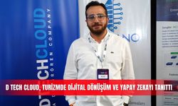 D Tech Cloud, turizmde dijital dönüşüm ve yapay zekayı tanıttı