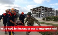 Antalya’da dağ zirvesinde fenalaşan adam hastanede yaşamını yitirdi