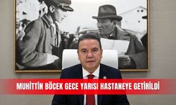 Muhittin Böcek gece yarısı hastaneye getirildi