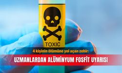 4 kişinin ölümüne yol açan zehir: Uzmanlardan alüminyum fosfit uyarısı