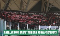 Antalyaspor taraftarından Konya çıkarması