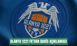 Alanya 1221 FK’dan bahis soruşturmasına açıklama