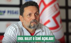 Erol Bulut o ismi açıkladı: “Bilgileri dışarı aktaranı bize o bildirdi”