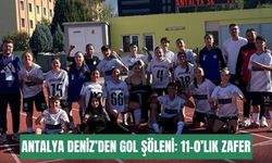 Antalya Deniz’den gol şöleni: 11-0’lık zaferle liderlik sürdü