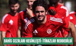 Bahis cezaları kesinleşti: 3 futbolcunun itirazı reddedildi