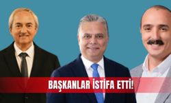 Başkanlar istifa etti!