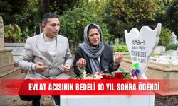 Evlat acısının bedeli 10 yıl sonra ödendi