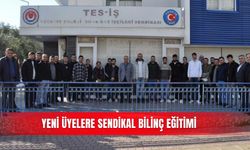 Yeni üyelere sendikal bilinç eğitimi