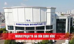 Muratpaşa'ya 66 bin euro hibe
