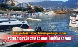 Alanya’daki balıkçı barınağında geri adım: Yüzde 1100’lük zam sonrası indirim kararı