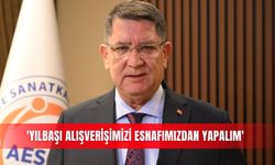 'Yılbaşı alışverişimizi esnafımızdan yapalım'