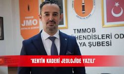 ‘Kentin kaderi jeolojide yazılı’