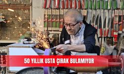 50 yıllık usta çırak bulamıyor