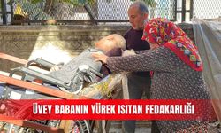 Üvey babanın yürek ısıtan fedakarlığı