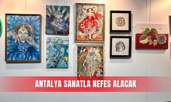 Antalya sanatla nefes alacak