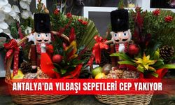 Antalya'da yılbaşı sepetleri cep yakıyor