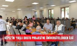 Kepez’in 'Yaşlı Dostu Projesi'ne üniversitelerden ilgi