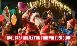 Noel Baba Antalya’da turizmin yüzü oldu