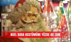 Noel Baba kostümüne yüzde 40 zam