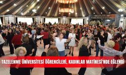 Tazelenme Üniversitesi öğrencileri, Kadınlar Matinesi'nde eğlendi