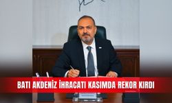 Batı Akdeniz ihracatı kasımda rekor kırdı