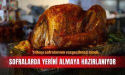 Yılbaşı sofralarının vazgeçilmezi hindi: Sofralarda yerini almaya hazırlanıyor