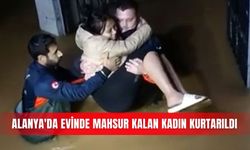 Alanya'da evinde mahsur kalan kadın kurtarıldı
