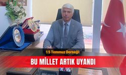 15 Temmuz Derneği: Bu millet artık uyandı