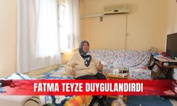 Fatma teyze duygulandırdı