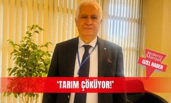 ‘Tarım çöküyor!’