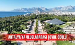 Antalya’ya uluslararası çevre ödülü