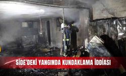 Side'deki yangında kundaklama iddiası