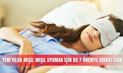 Yeni yılda mışıl mışıl uyumak için bu 7 öneriye dikkat edin
