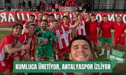 Kumluca üretiyor, Antalyaspor izliyor