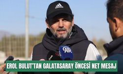 Erol Bulut: Galatasaray’a karşı en iyi oyunumuzu ortaya koyacağız