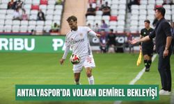 Antalyaspor’da Volkan Demirel bekleyişi