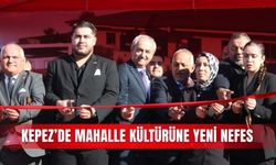 Kepez’de mahalle kültürüne yeni nefes
