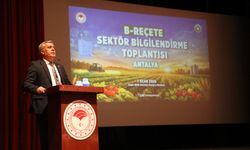 B-Reçete sektör bilgilendirme toplantısı Antalya'da yapıldı